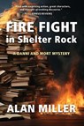 Fire Fight in Shelter Rock - Alan Miller - 9781962834292