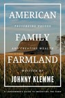 American Family Farmland - Johnny Klemme - 9781962956833