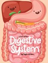 A Tour Of The Digestive System - Taylor Konzen - 9781962973427
