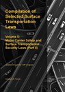 Compilation of Selected Surface Transportation Laws Vol 5 - Michael S. Twinchek - 9781962978309