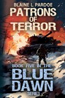 Patrons of Terror - Blaine Pardoe - 9781963102086