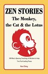 Zen Stories - the Monkey, the Cat and the Lotus - Han Ching - 9781963155358