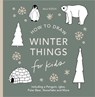 Winter Things: How to Draw Books for Kids with Christmas trees, Elves, Wreaths, Gifts, and Santa Claus - Alli Koch - 9781963183092
