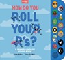 How Do You Roll Your R's? - Mike Alfaro - 9781963183153