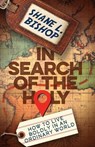 In Search of the Holy - Shane L. Bishop - 9781963265378