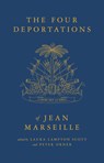 The Four Deportations of Jean Marseille: Dispatches #1 - Jean Marsielle - 9781963270136