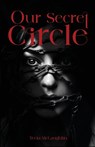 Our Secret Circle - Tecia McLaughlin - 9781963295146
