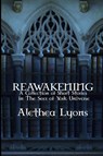 Reawakening - Alethea Lyons - 9781963355055