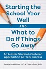 Starting the School Year Well...and What to Do If Things Go Awry - Diane Adreon - 9781963367201