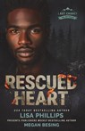 Rescued Heart - Lisa Phillips ; Megan Besing - 9781963372359