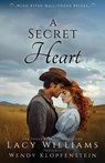 A Secret Heart - Lacy Williams ; Wendy Klopfenstein - 9781963372410