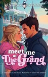 Meet Me at The Grand - Lindsay Harrel - 9781963372793