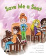 Save Me a Seat - Lisa Corduan - 9781963377576
