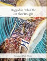 Haggadah Yehi Ohr - Avi Weiss - 9781963475432