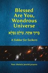 Blessed Are You, Wondrous Universe - Herbert J. Levine - 9781963475623