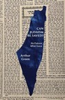 Can Judaism Be Saved? - Arthur Green - 9781963475845