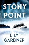 Stony Point - Lily Gardner - 9781963511604