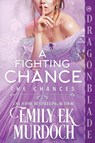 A Fighting Chance - Emily Ek Murdoch - 9781963585742