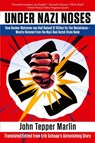 Under Nazi Noses - Erik Schaap - 9781963632026