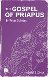 The Gospel of Priapus - Peter Schutes - 9781963667097