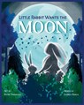 Little Rabbit Wants the Moon - Lauren Kukla - 9781963802061