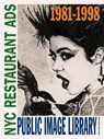 Public Image Library: NYC Restaurant Ads 1981-1998 - Nikki Igol - 9781963814118