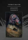 Unsavory Thoughts - Thomas Walton - 9781963846287