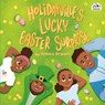 Holidayville's Lucky Easter Surprise - Renita Bryant - 9781963874051