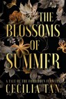 The Blossoms of Summer - Cecilia Tan - 9781963897166