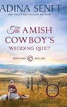 The Amish Cowboy's Wedding Quilt (Large Print Hardcover) - Adina Senft - 9781963929768