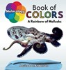 Malacology Book of Colors - Jessica Lee Anderson - 9781964078564