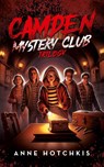 Camden Mystery Club Trilogy - Anne Hotchkis - 9781964097367