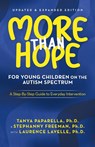 More Than Hope, For Young Children on the Autism Spectrum - Tanya Paparella ; Stephanny Freeman ; Laurence Lavelle - 9781964097527