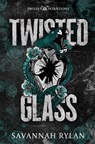 Twisted Glass - Savannah Rylan - 9781964115009