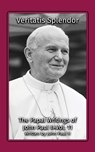 Veritatis Splendor - Pope John Paul II - 9781964170091