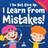 I Do Not Give Up. I Learn From Mistakes! - Suzanne T. Christian ; Two Little Ravens - 9781964202051