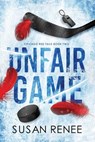 Unfair Game - Susan Renee - 9781964264165
