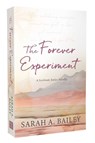 The Forever Experiment - Sarah A Bailey - 9781964264370