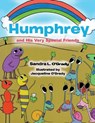Humphrey and His Very Special Friends - Sandra L O'Grady - 9781964393216