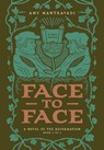 Face to Face: A Novel of the Reformation Volume 2 - Amy Mantravadi - 9781964419305