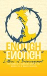 Enough with Enough: Letters of Encouragement for Women Struggling Under the Weight of a Christian Life - Higher Things - 9781964419343
