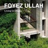 Foyez Ullah - Aaron Betsky - 9781964490014