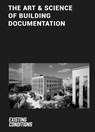 The Art & Science of Building Documentation - Kurt Yeghian ; Jared Curtis - 9781964490090