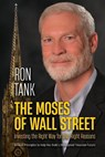 The Moses of Wall Street - Ron Tank - 9781964494852