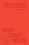 Groceries - Nora Claire Miller - 9781964499543