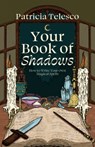 Your Book of Shadows - Patricia (Patricia Telesco) Telesco - 9781964537153