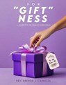 For Giftness - Rev Brenda J. Cardoza - 9781964630472