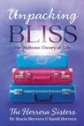 Unpacking Bliss - Sandi Herrera ; Stacie Herrera - 9781964686226