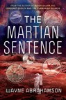 The Martian Sentence - Wayne Abrahamson - 9781964686462
