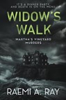 Widow's Walk - Raemi A. Ray - 9781964703619